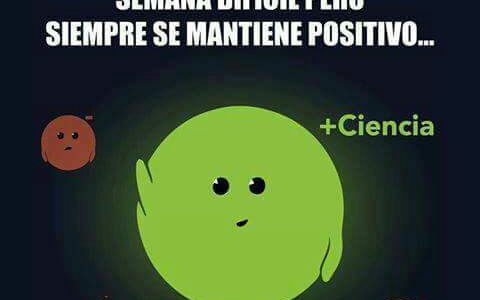 En exámenes mantente tan positivo como un protón.